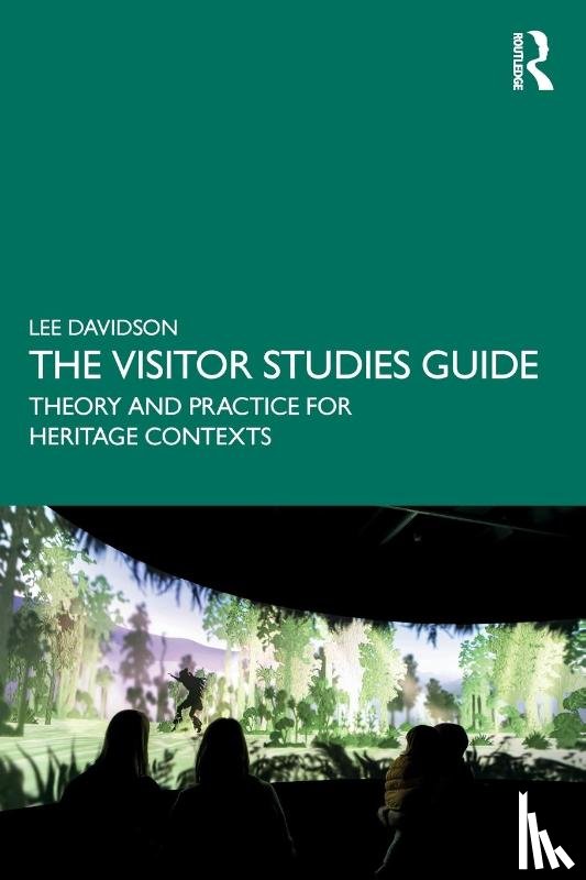 Davidson, Lee (Te Herenga Waka Victoria University of Wellington - The Visitor Studies Guide
