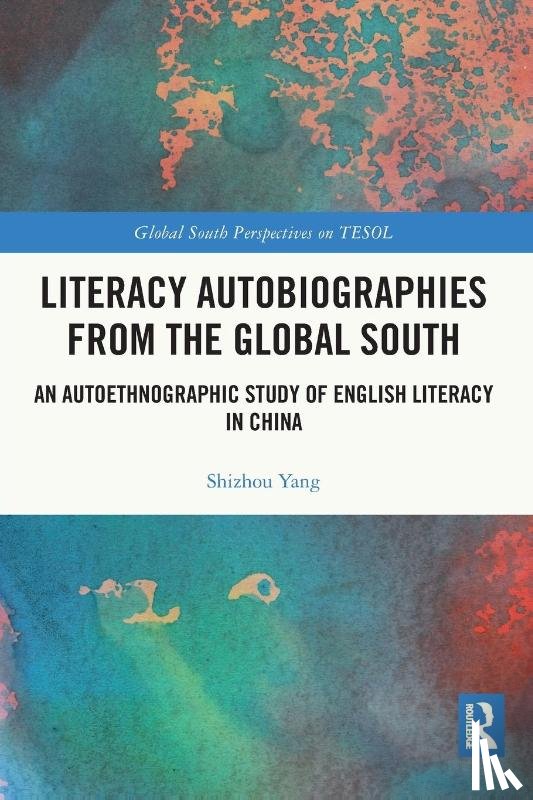 Yang, Shizhou (Purdue University - Literacy Autobiographies from the Global South