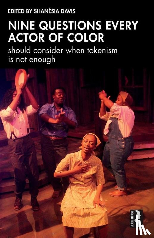  - Nine questions every actor of color should consider when tokenism is not enough