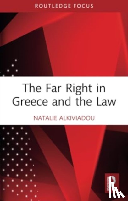 Alkiviadou, Natalie (Justitia - The Far Right in Greece and the Law