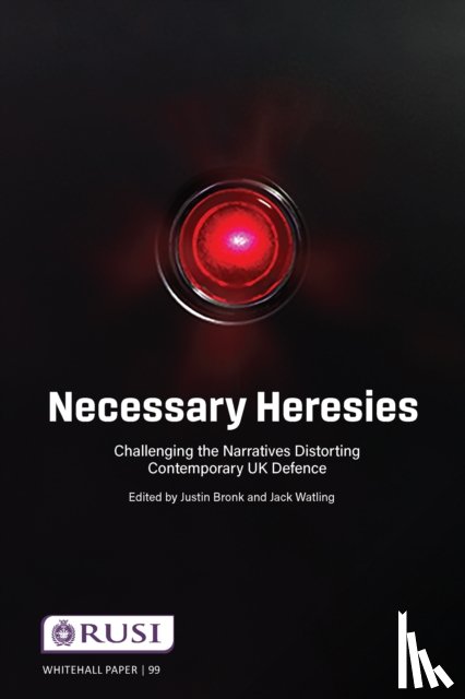 Bronk, Justin, Watling, Jack - Necessary Heresies