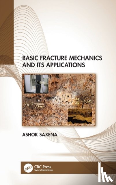 Saxena, Ashok (WireTough Cylinders - Basic Fracture Mechanics and its Applications