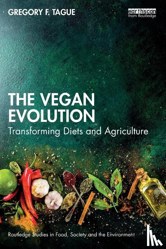 Tague, Gregory F. - The Vegan Evolution