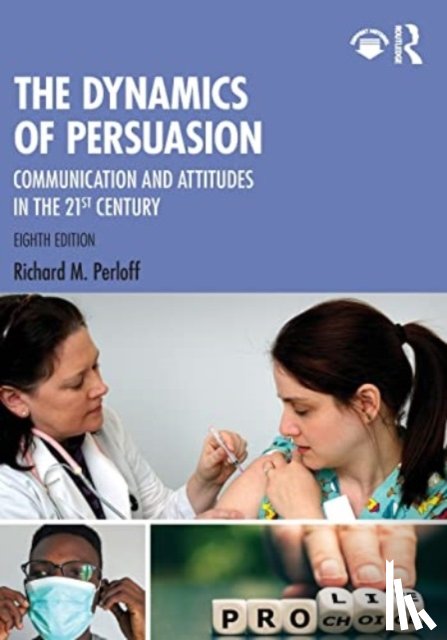 Perloff, Richard M. (Cleveland State University - The Dynamics of Persuasion