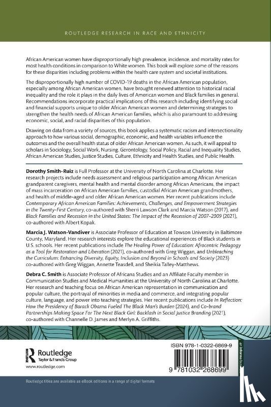 Smith-Ruiz, Dorothy (University of North Carolina at Charlotte, Watson-Vandiver, Marcia J. (Towson University, Smith, Debra C. (University of North Carolina at Charlotte - Older African American Women