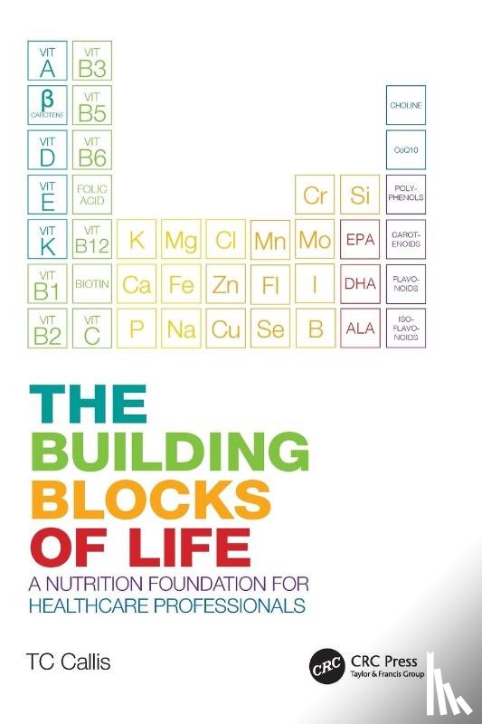Callis, TC - The Building Blocks of Life