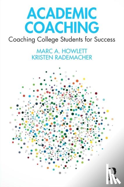 Howlett, Marc A., Rademacher, Kristen - Academic Coaching