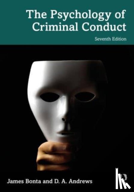 Bonta, James, Andrews, D. A. - The Psychology of Criminal Conduct