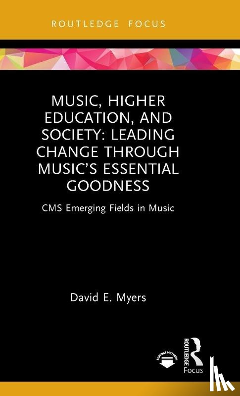 Myers, David E. (University of Minnesota - Music, Higher Education, and Society