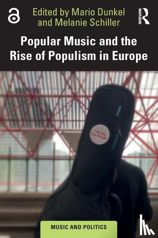  - Popular Music and the Rise of Populism in Europe