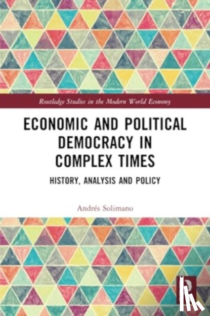 Solimano, Andres - Economic and Political Democracy in Complex Times