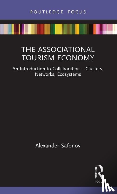 Safonov, Alexander - The Associational Tourism Economy