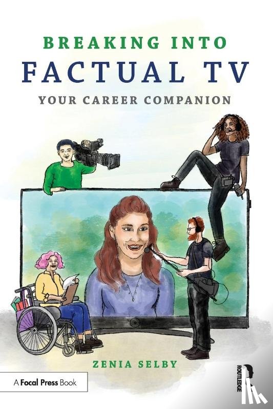 Selby, Zenia - Breaking into Factual TV