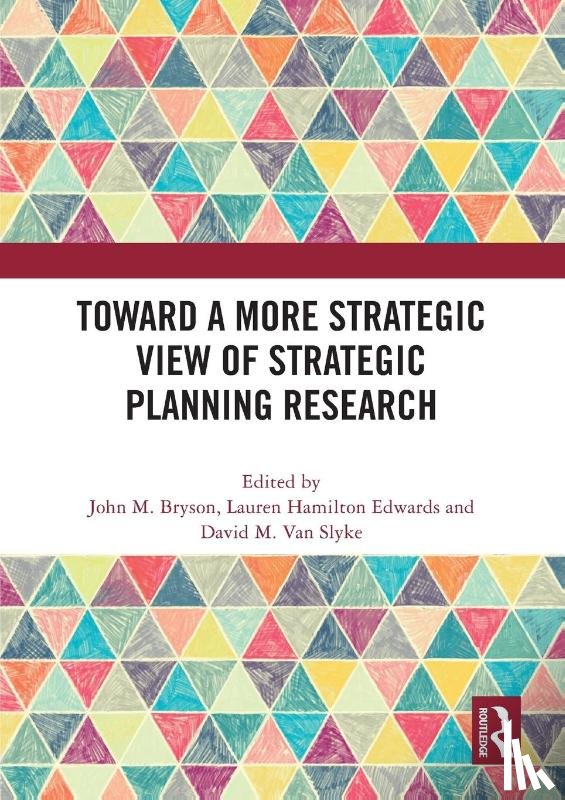  - Toward a More Strategic View of Strategic Planning Research