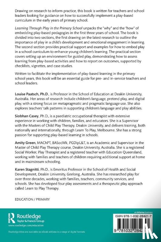 Paatsch, Louise (Deakin University, Casey, Siobhan (Australia), Green, Amity (Australia), Stagnitti, Karen (Deakin University - Learning Through Play in the Primary School
