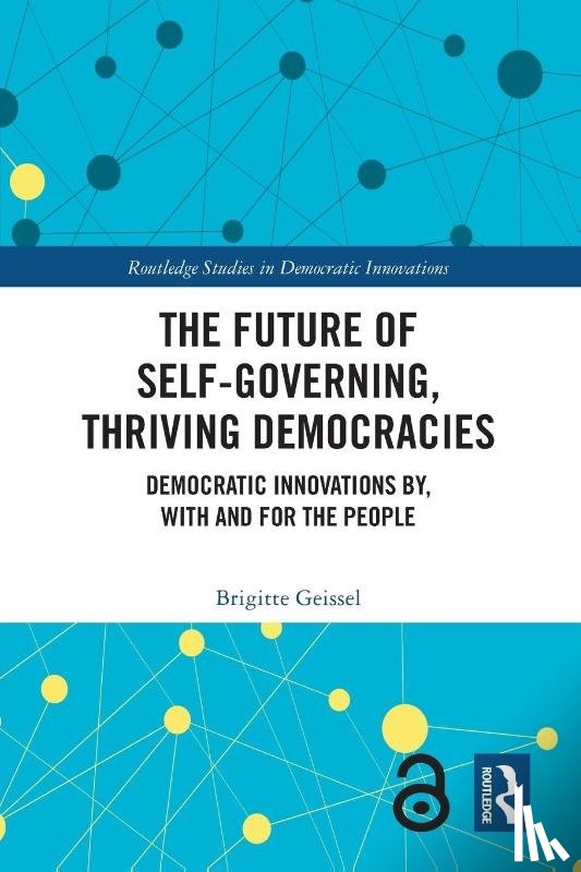 Geissel, Brigitte (Goethe University - The Future of Self-Governing, Thriving Democracies