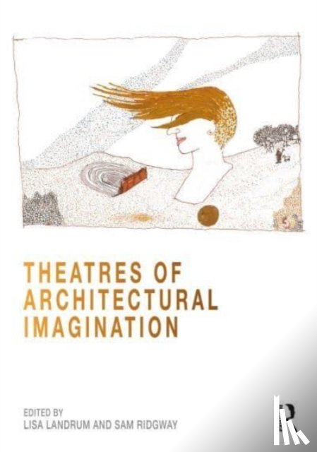  - Theatres of Architectural Imagination