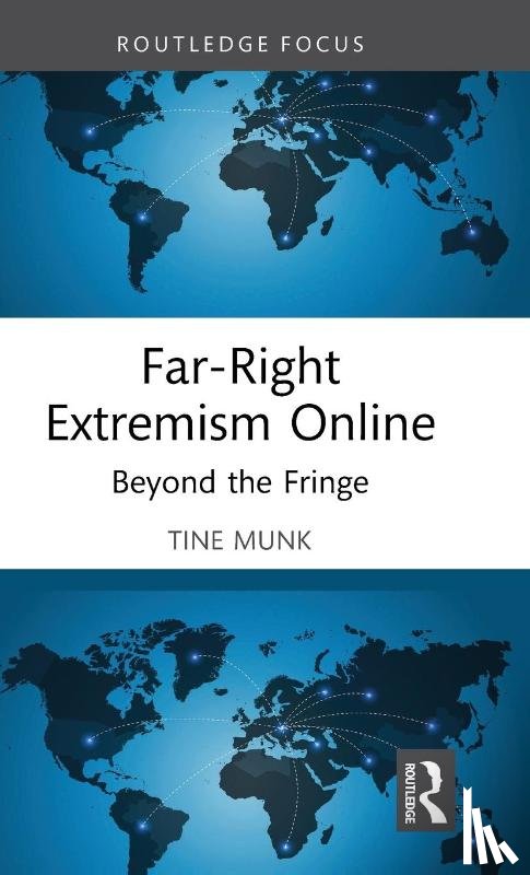 Munk, Tine (Nottingham Trent University - Far-Right Extremism Online