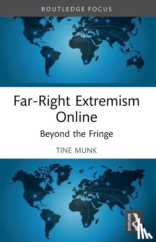 Munk, Tine (Nottingham Trent University - Far-Right Extremism Online