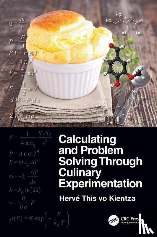 This vo Kientza, Herve (INRAE/AgroParisTech) - Calculating and Problem Solving Through Culinary Experimentation