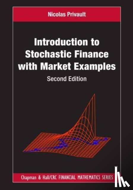 Privault, Nicolas (Nanyang Technological University - Introduction to Stochastic Finance with Market Examples