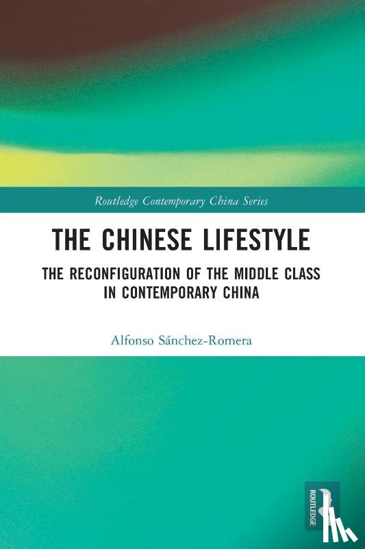 Sanchez-Romera, Alfonso - The Chinese Lifestyle