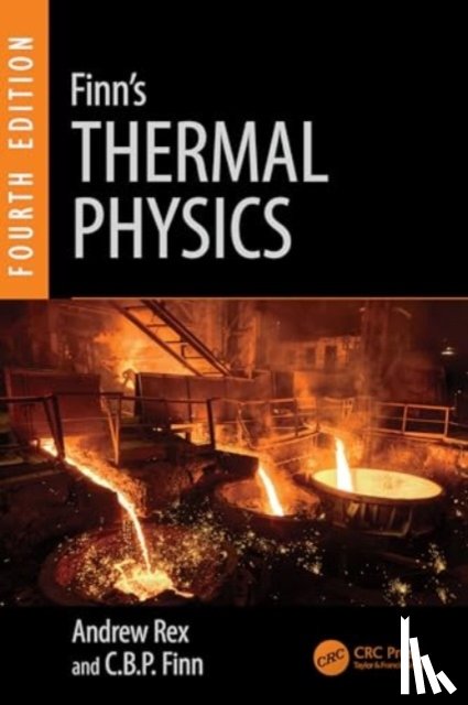 Rex, Andrew (University of Puget Sound, Tacoma, Washington, USA), Finn, C.B.P. (Sussex University, UK) - Finn's Thermal Physics