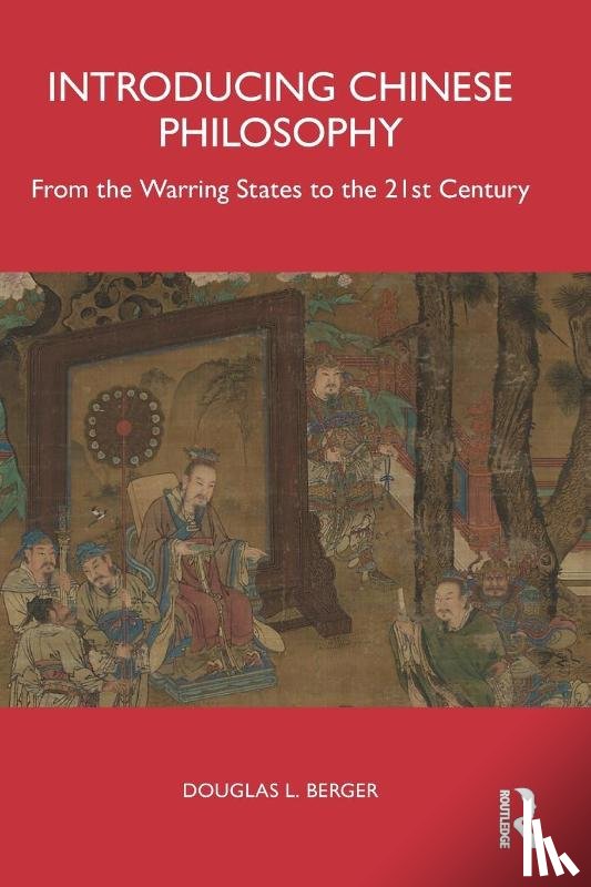 Berger, Douglas (Leiden University) - Introducing Chinese Philosophy