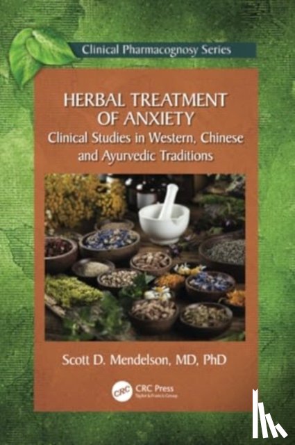 Mendelson, Scott D. - Herbal Treatment of Anxiety