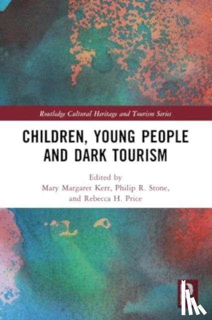  - Children, Young People and Dark Tourism
