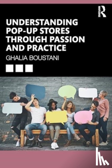 Boustani, Ghalia - Understanding Pop-Up Stores through Passion and Practice