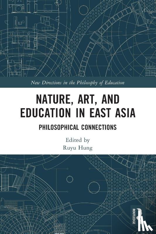  - Nature, Art, and Education in East Asia