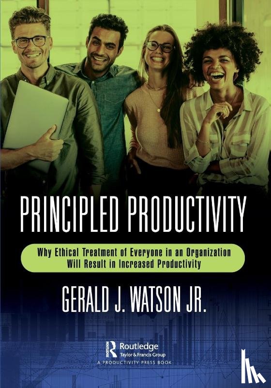 Watson Jr., Gerald J. - Principled Productivity