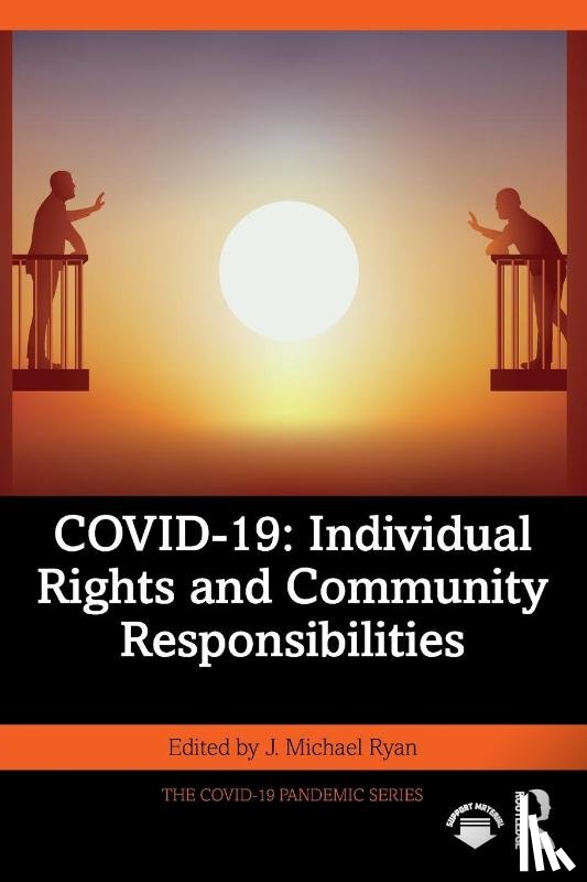  - COVID-19: Individual Rights and Community Responsibilities