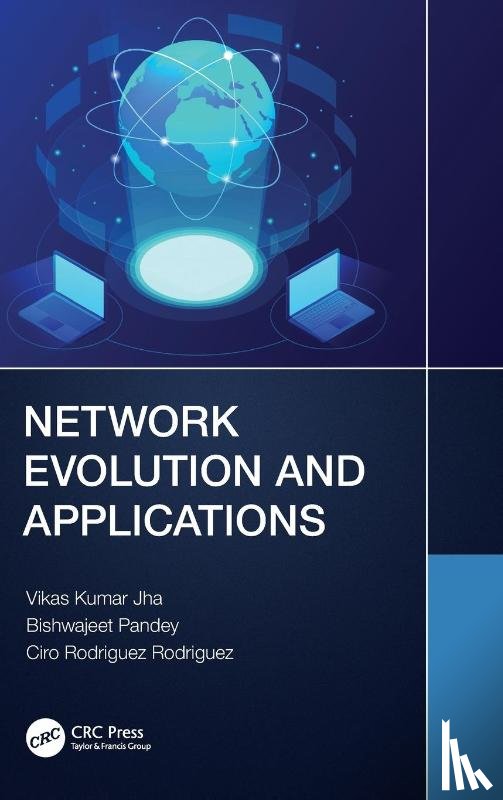 Jha, Vikas Kumar (Tata Communications Limited, Pandey, Bishwajeet Kumar (Jain University, Rodriguez, Ciro (Universidad Nacional Mayor de San Marcos - Network Evolution and Applications