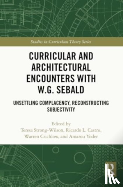  - Curricular and Architectural Encounters with W.G. Sebald