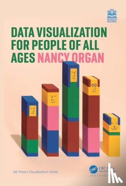 Organ, Nancy - Data Visualization for People of All Ages
