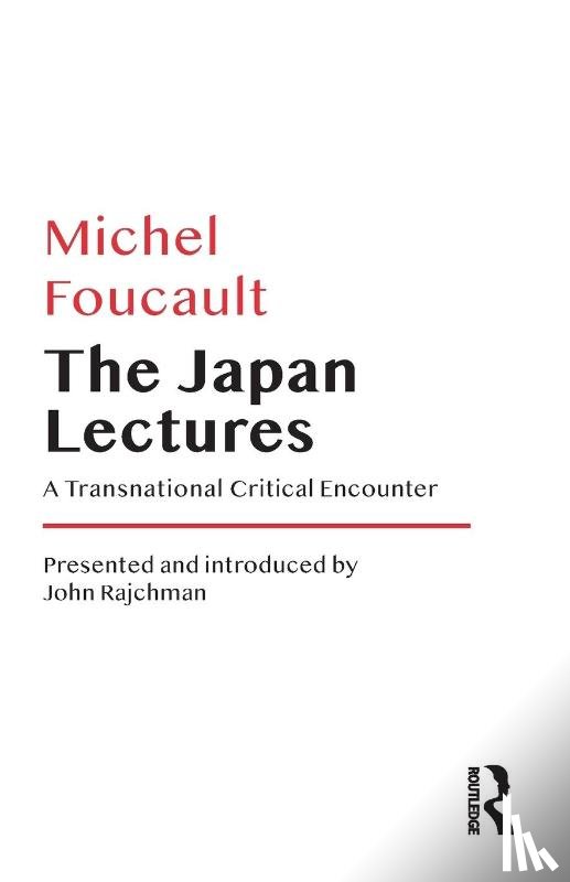 Foucault, Michel - The Japan Lectures