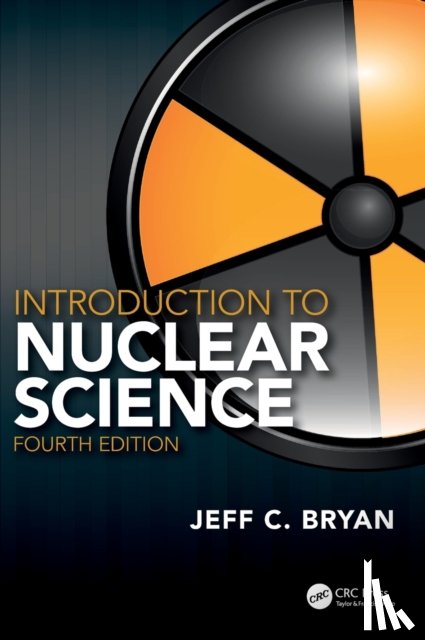 Bryan, Jeff C. (University of Wisconsin–La Crosse - Introduction to Nuclear Science