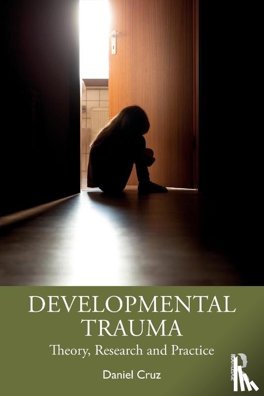 Cruz, Daniel - Developmental Trauma