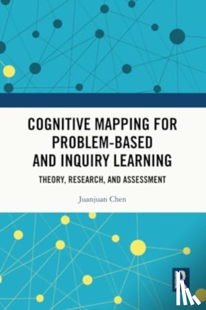 Chen, Juanjuan - Cognitive Mapping for Problem-based and Inquiry Learning