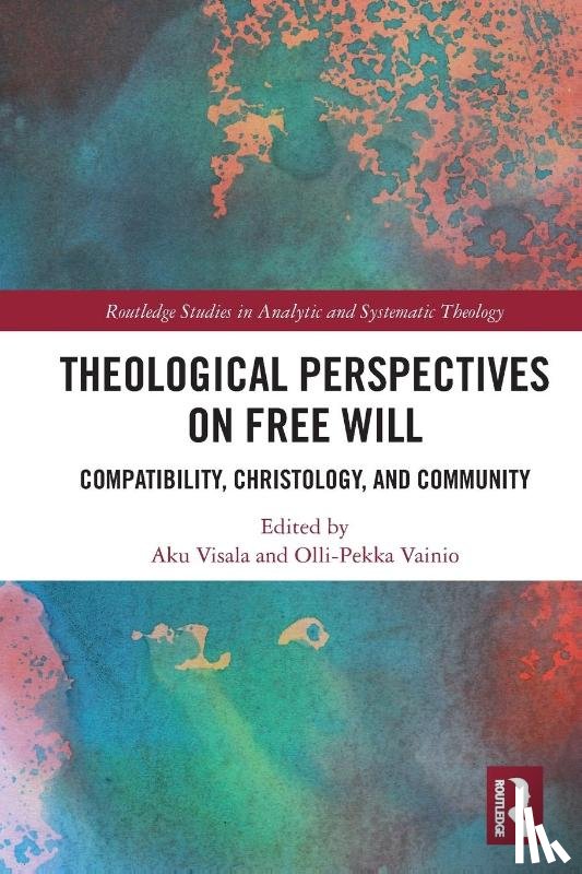  - Theological Perspectives on Free Will