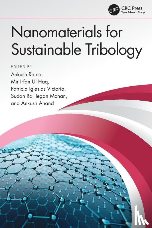  - Nanomaterials for Sustainable Tribology