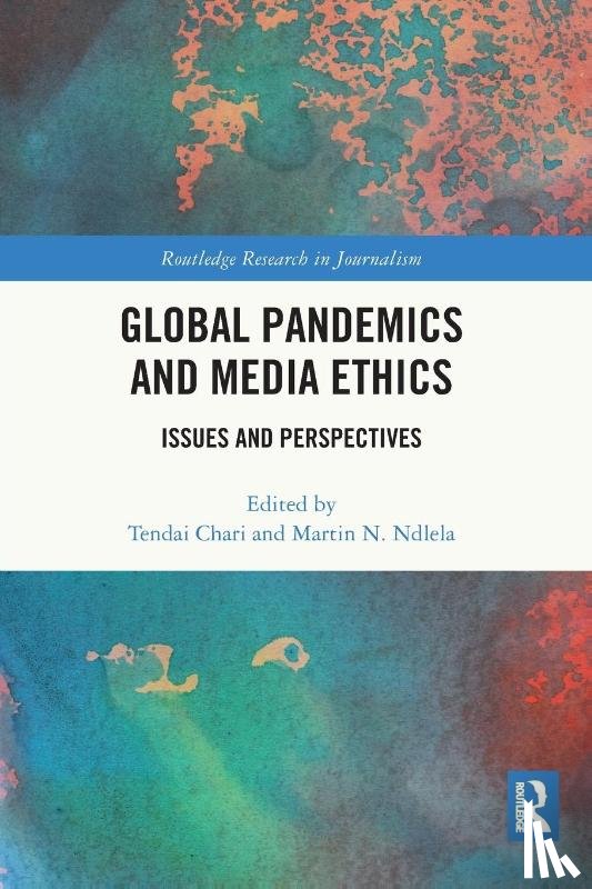  - Global Pandemics and Media Ethics