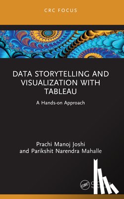 Joshi, Prachi Manoj (VIIT, Mahalle, Parikshit Narendra (Vishwakarma Inst. of Information Tech. - Data Storytelling and Visualization with Tableau