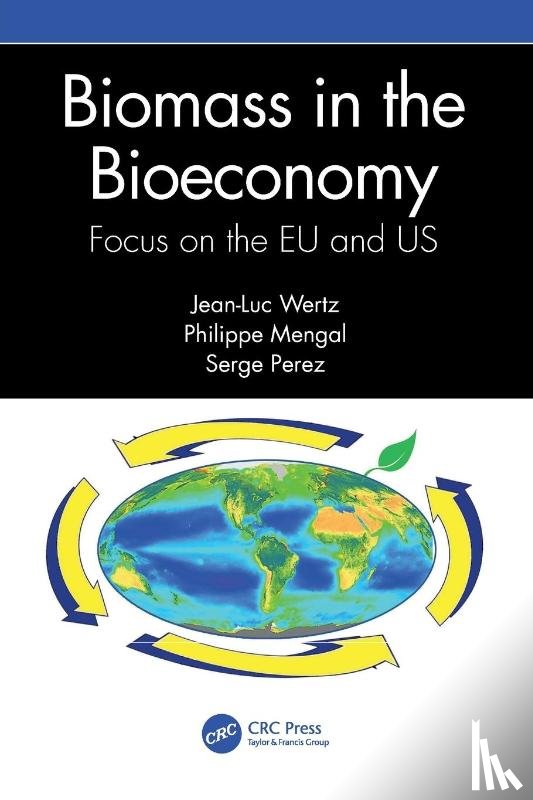 Wertz, Jean-Luc (l'USINE, Mengal, Philippe, Perez, Serge (Claix - Biomass in the Bioeconomy