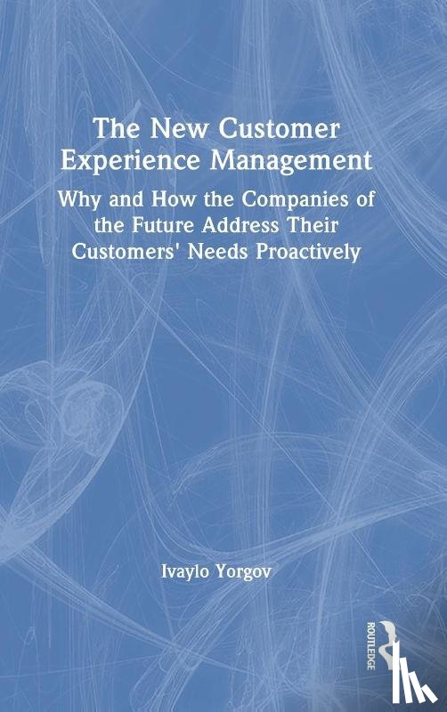 Yorgov, Ivaylo - The New Customer Experience Management