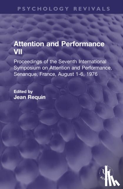  - Attention and Performance VII