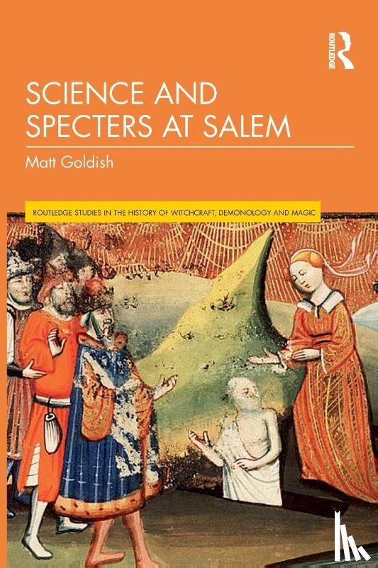 Goldish, Matt (The Ohio State University - Science and Specters at Salem