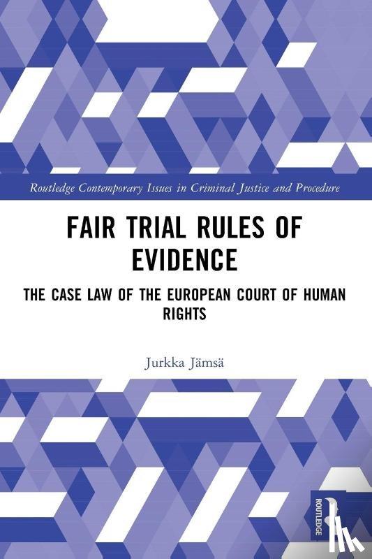 Jamsa, Jurkka (Junior Justice (asessori) in the Vaasa Court of Appeal - Fair Trial Rules of Evidence